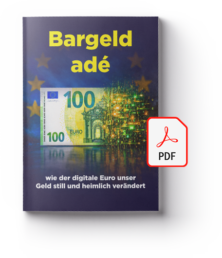 bargeld-ade-cover.png Cover des PDF-Reports: Bargeld adé – wie der digitale Euro unser Geld still und heimlich verändert