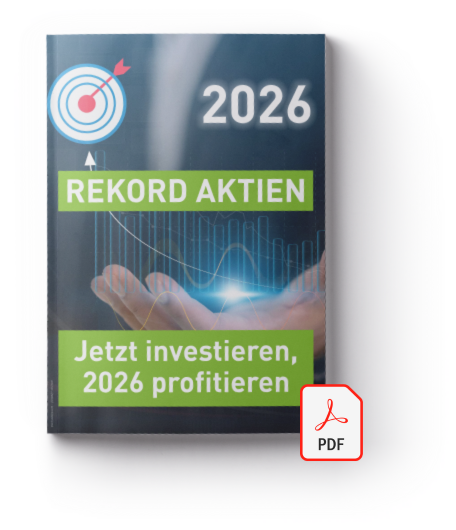 Cover des PDF-Reports: Rekord Aktioen 2026: Jetzt investieren, 2026 profitieren